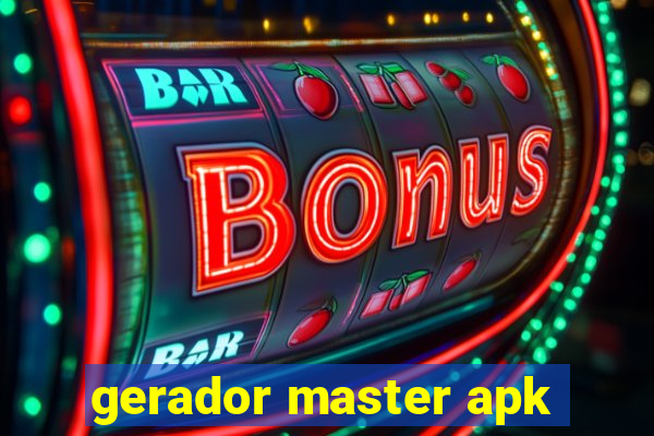 gerador master apk